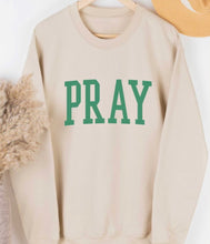 Load image into Gallery viewer, “Pray” Sweatshirt
